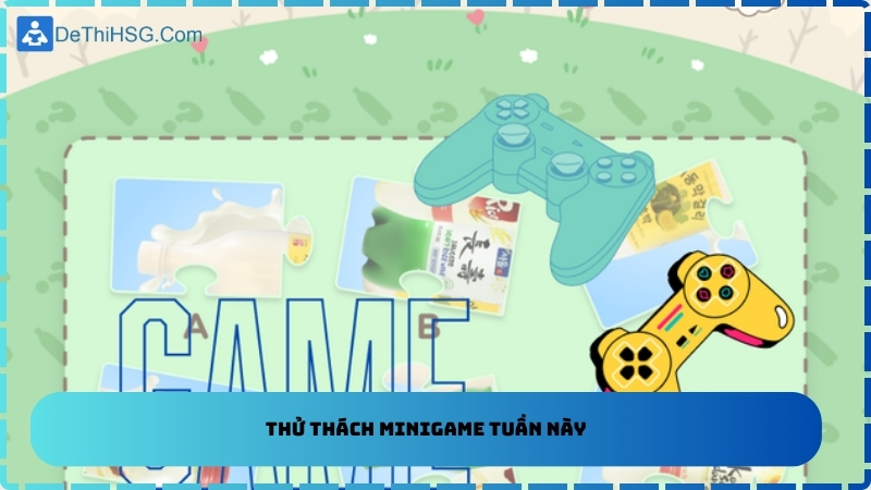 Thử Thách Minigame Tuần Này