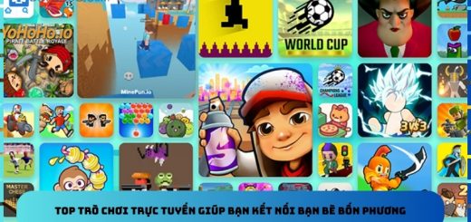 Top trò chơi trực tuyến giúp bạn kết nối bạn bè bốn phương